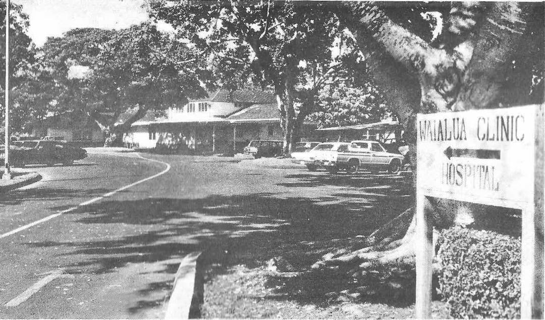  ... Waialua Clinic 